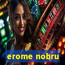 erome nobru